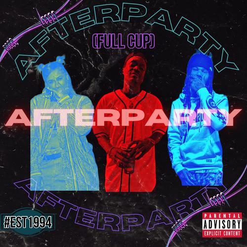 The After Party (Full Cup) (feat. Lo$tboy Cassius & La Fleur) [Explicit]