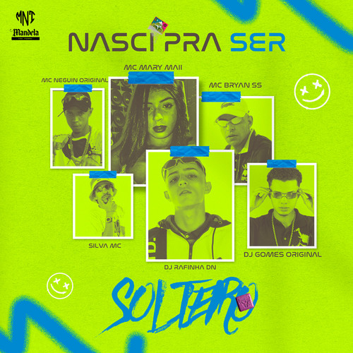 Nasci pra Ser Solteiro (Explicit)