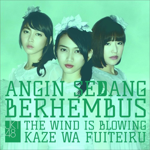 Angin Sedang Berhembus (The Wind Is Blowing)