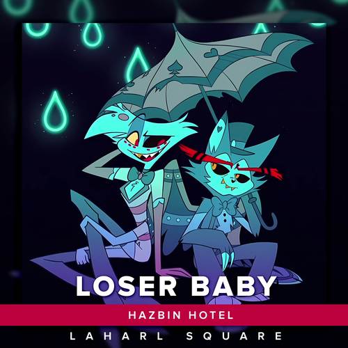 Loser Baby (From 