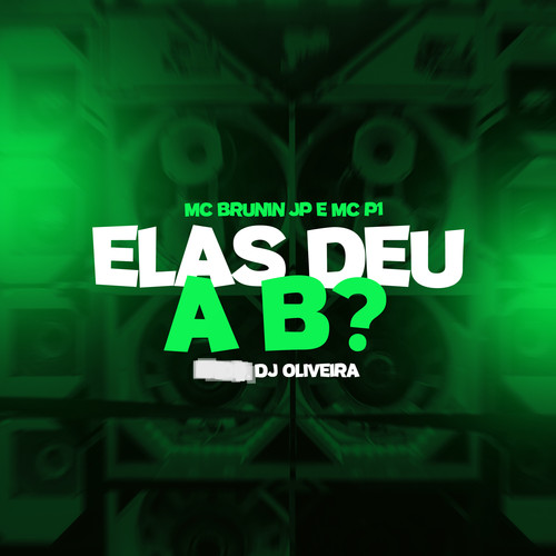 Elas deu a B? (Explicit)