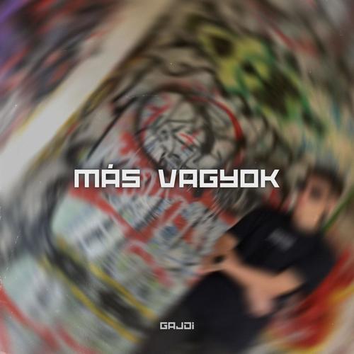 Más Vagyok (Explicit)