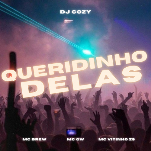 Queridinho Delas (Explicit)