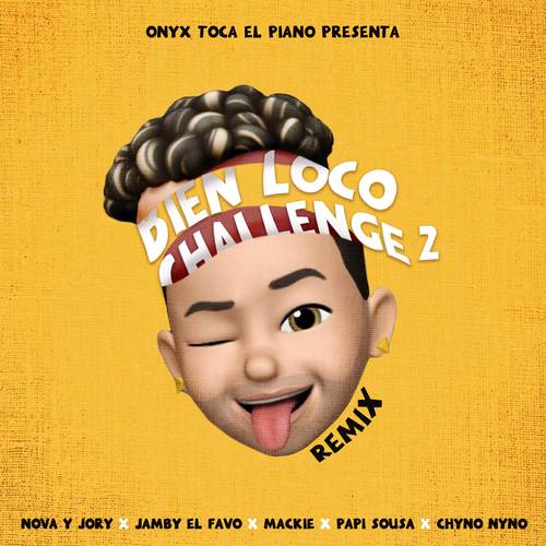 Bien Loco Challenge 2 (Remix) [Explicit]