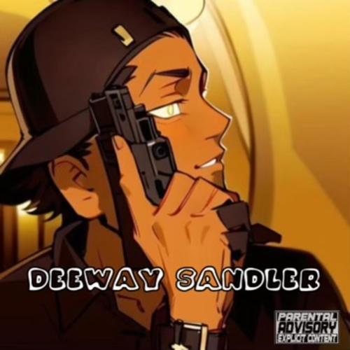 DeeWay Sandler (Explicit)