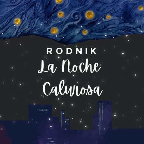 La Noche Calurosa