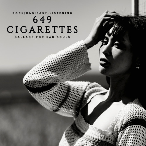 649 Cigarettes (Rock, R&B, & Easy-Listening Ballads)