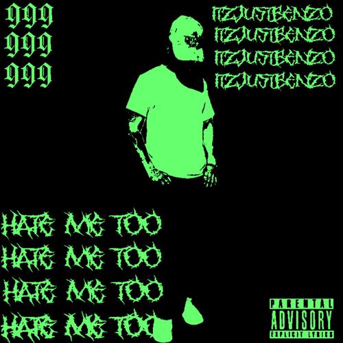 HATE ME TOO (Explicit)