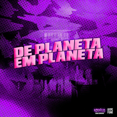 De Planeta em Planeta (Explicit)