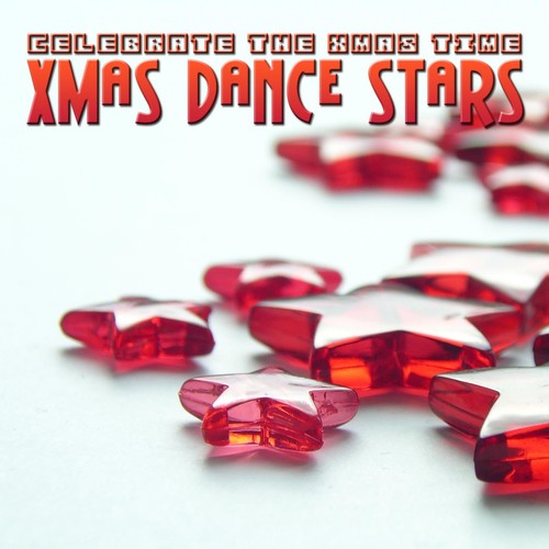 Xmas Dance Stars - Celebrate The Xmas Time