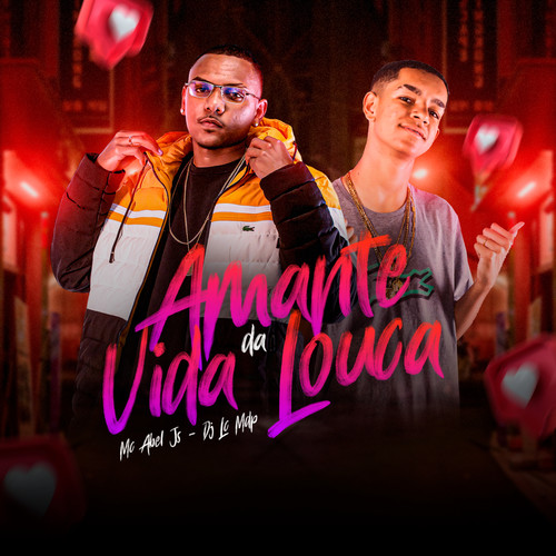 Amante da Vida Louca (Explicit)