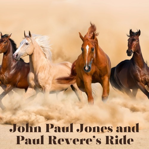 John Paul Jones and Paul Revere's Ride