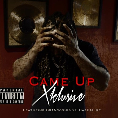 Came Up (feat. Brandoshis, Casual Ke & YD productions) [Explicit]