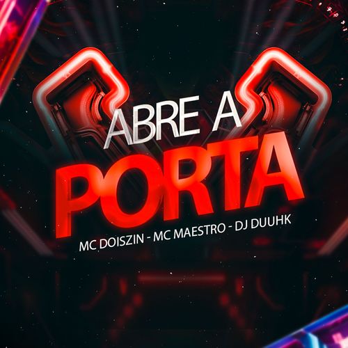 Abre A Porta (Explicit)