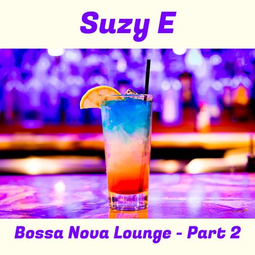 Bossa Nova Lounge - Part 2