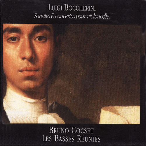 Boccherini: Cello Sonatas and Concertos