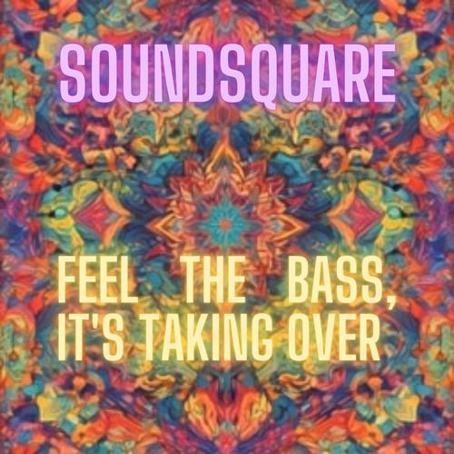 Feel the bass, it's taking over