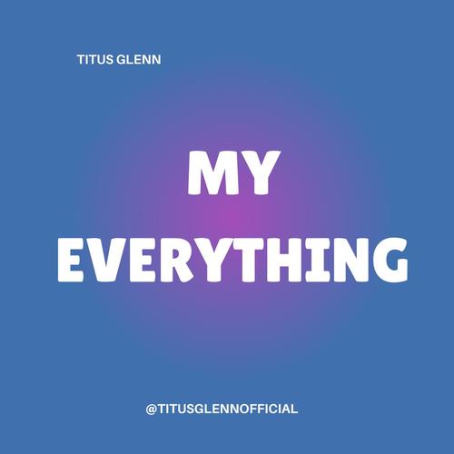 My Everything (Chill Vibe Edition)