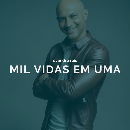 Mil Vidas Em Uma