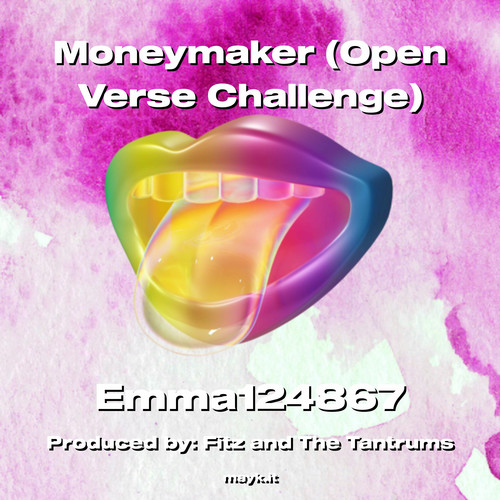 Moneymaker (Open Verse Challenge) [Explicit]