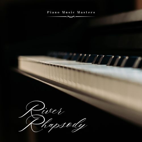 River Rhapsody: Romantic Piano Melodies