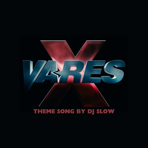 Vares X (Theme Song)