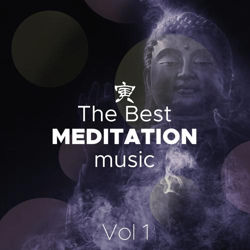 The Best Meditation Music Vol 1 - Top Asian, Chinese, Japanese and Tibetan Meditations Tracks to fin