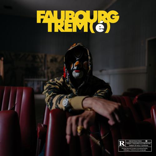 FAUBOURG TREMé (Explicit)