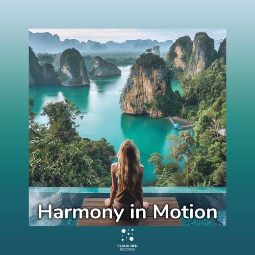 Harmony in Motion