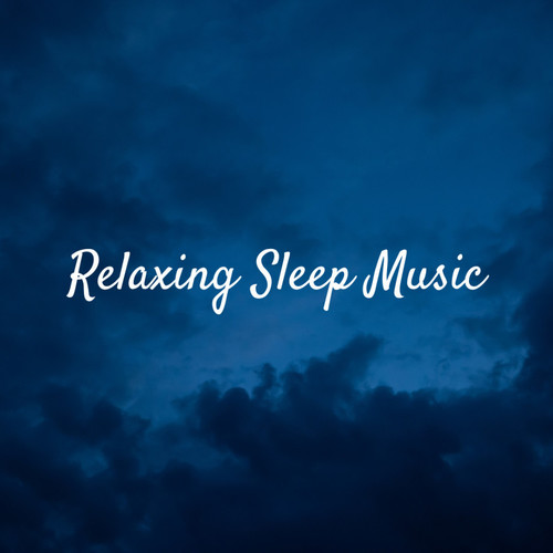 Relaxing Sleep Music