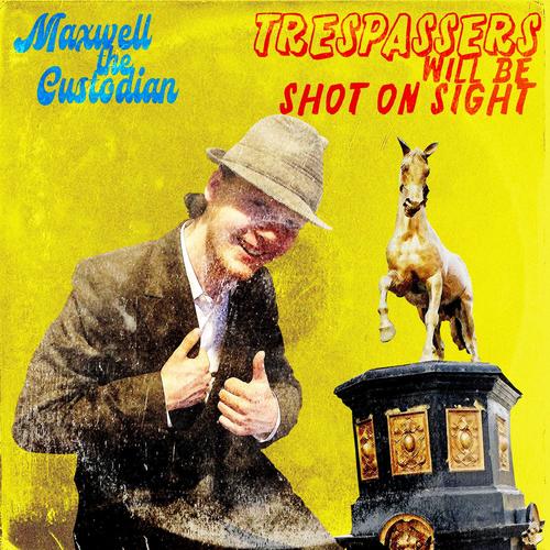 TRESPASSERS WILL BE SHOT ON SIGHT (Explicit)