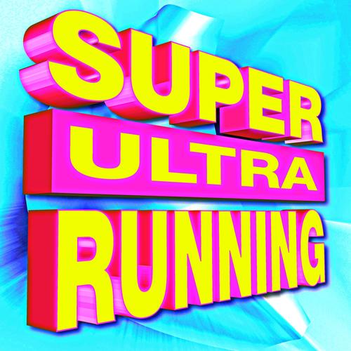 Super Ultra Running