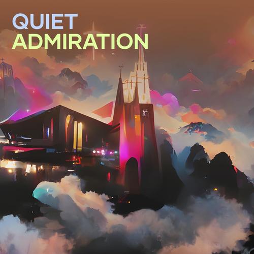 Quiet Admiration (Cover)