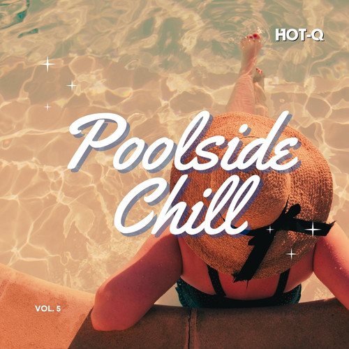 Poolside Chill 005 (Explicit)