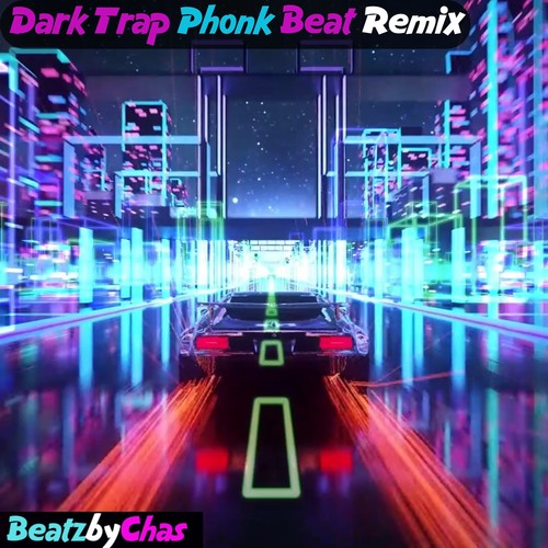 Dark Trap Phonk Beat (Remix)