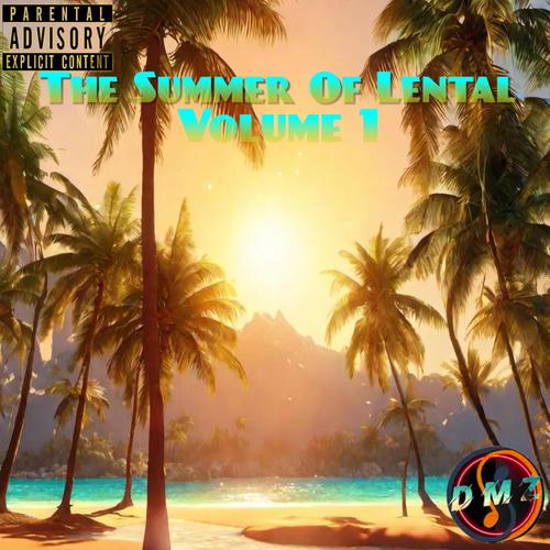 The Summer Of Lental, Vol. 1 (Explicit)