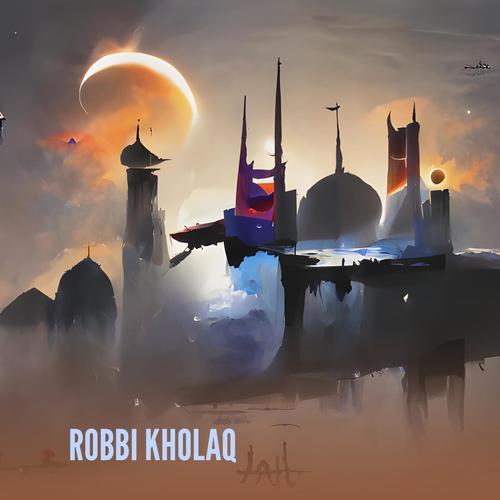 ROBBI KHOLAQ