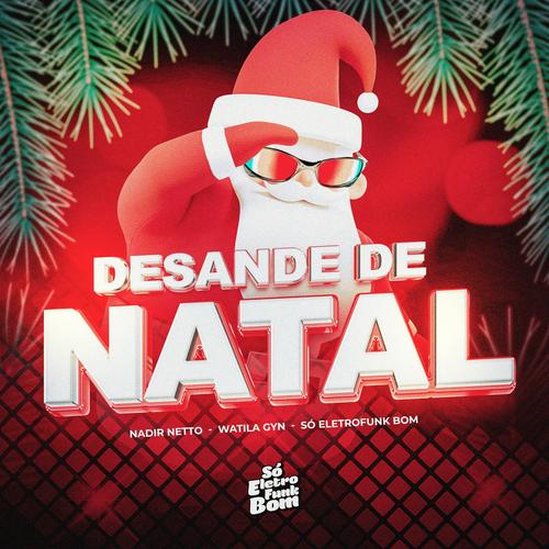 DESANDE DE NATAL (Explicit)