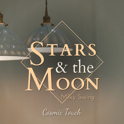 Stars and the Moon - Cosmic Touch