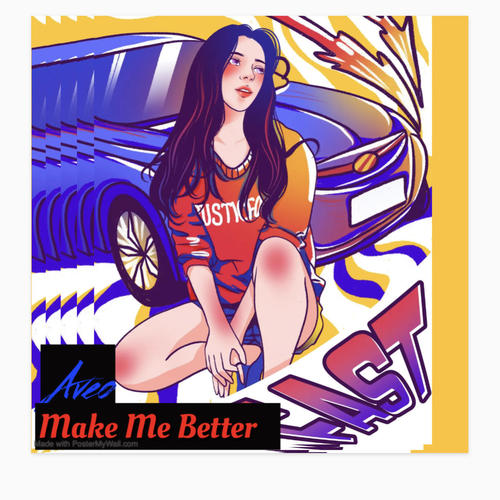 Make Me Better (Explicit)