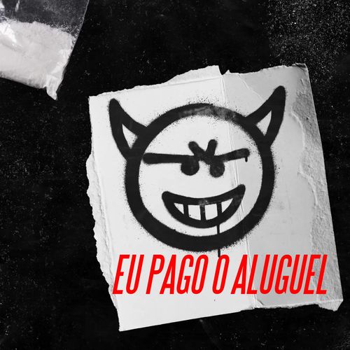 Eu Pago o Aluguel (Explicit)