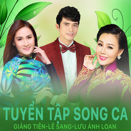 Tuyển Tập Song Ca Của Lê Sang