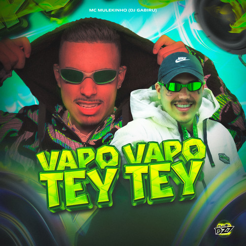 VAPO VAPO TEY TEY (Explicit)