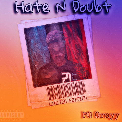 Hate N Doubt (Explicit)