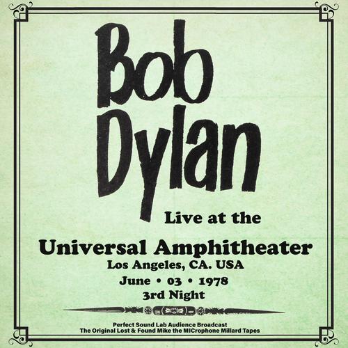 Universal Amphitheatre, Los Angeles – 3rd June 1978 (Live From Universal Amphitheatre, LA)