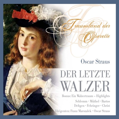 Straus Der Lezte Walzer