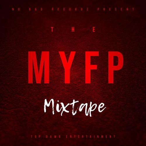 MYFP (feat. J.III, BIGDAWG, BASHYO & CRAZER)