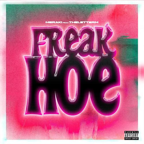 Freak Hoe (Explicit)