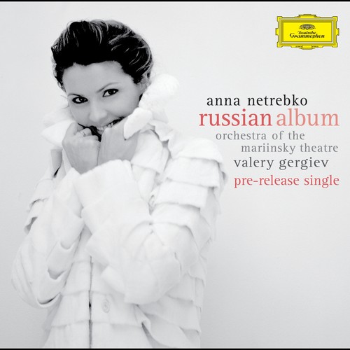 Anna Netrebko - Russian Album