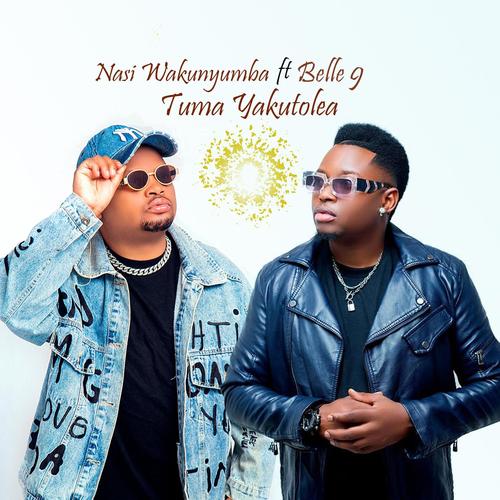 Tuma Yakutolea (feat. Belle 9)